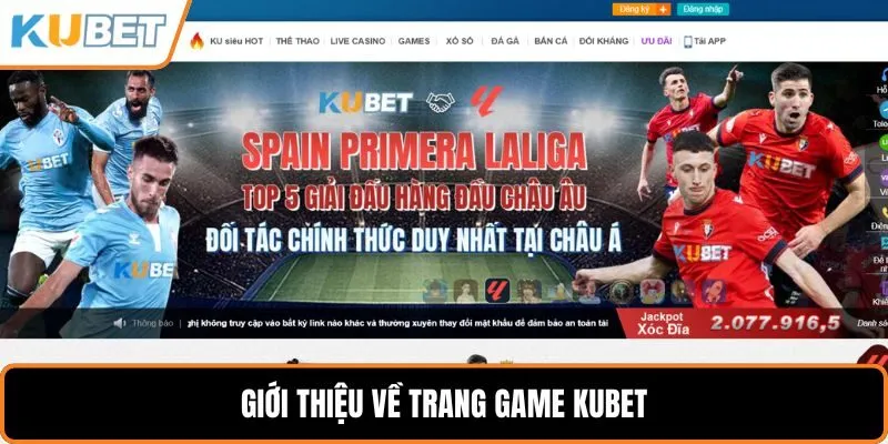 Giới thiệu về trang game KUBET