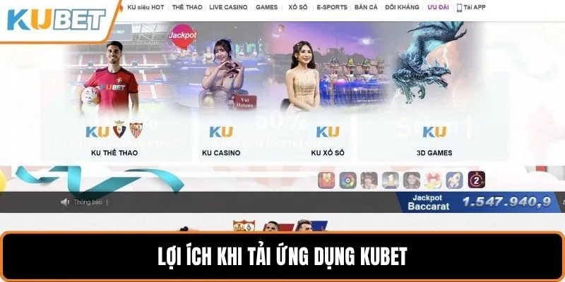 Khi tải app KUBET mọi thao tác nạp - rút được tối ưu hóa