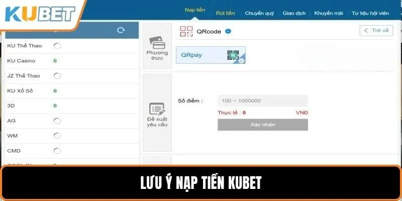 Lưu ý nạp tiền KUBET