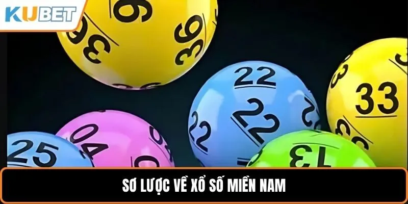 Sơ lược về xổ số miền Nam